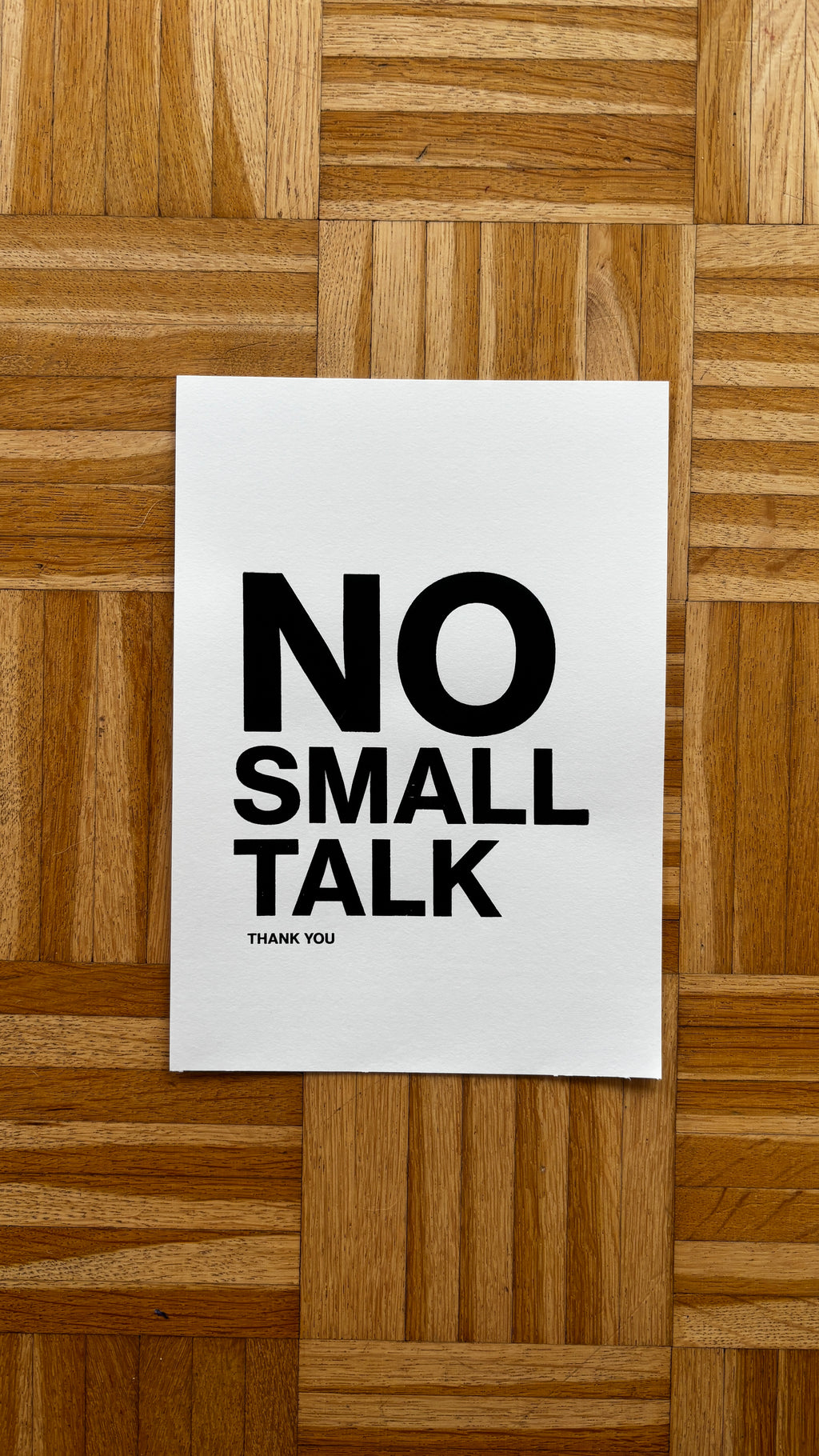 Handgefertigter Siebdruck – NO SMALL TALK thank you  - (DIN A4)