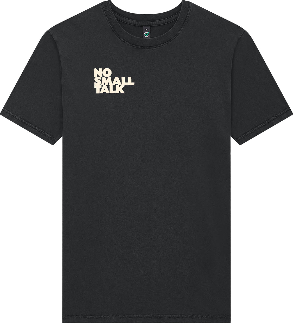 No small talk Unisex T-Shirt Stone washed black