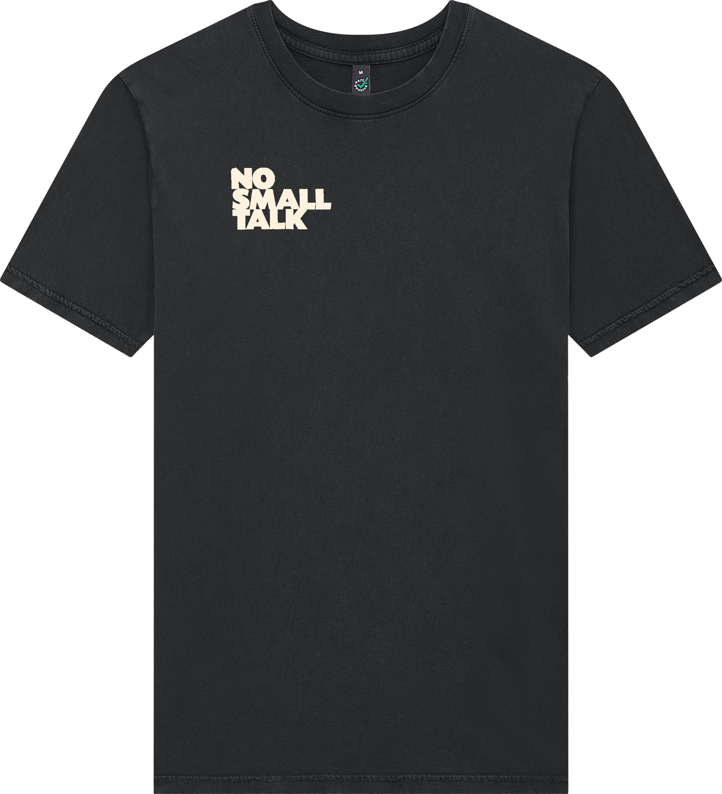 No small talk Unisex T-Shirt Stone washed black
