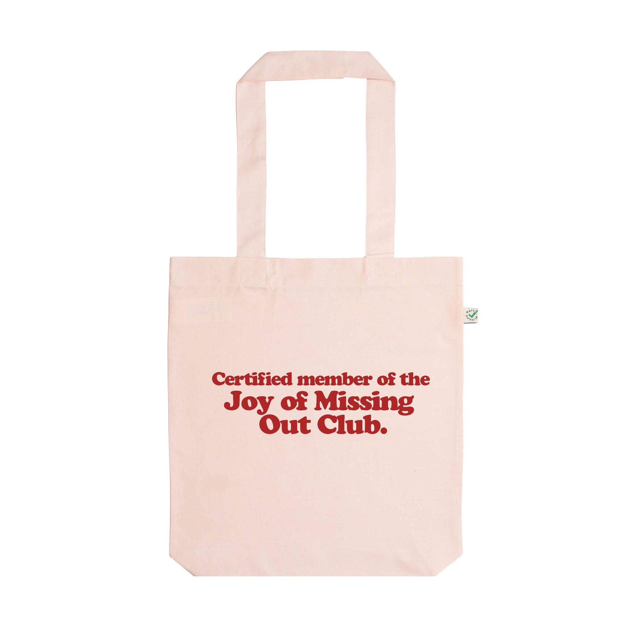 Joy of Missing Out Club Premium Tote Bag Baumwolltasche - Blush Pink