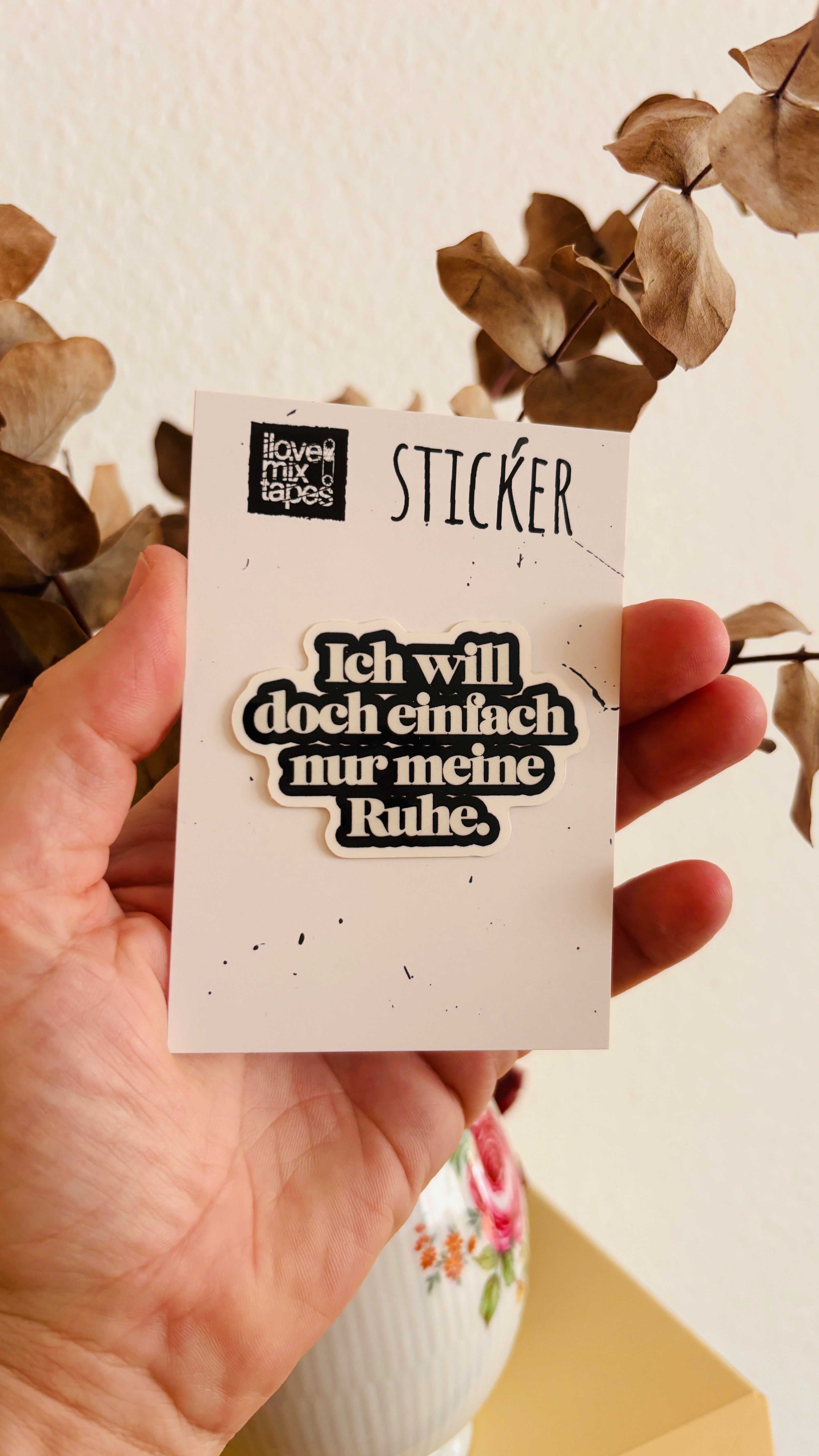 Ich will doch einfach nur meine Ruhe. Sticker – Wasserfest, u.a. für Laptop, Wasserflasche oder Handy