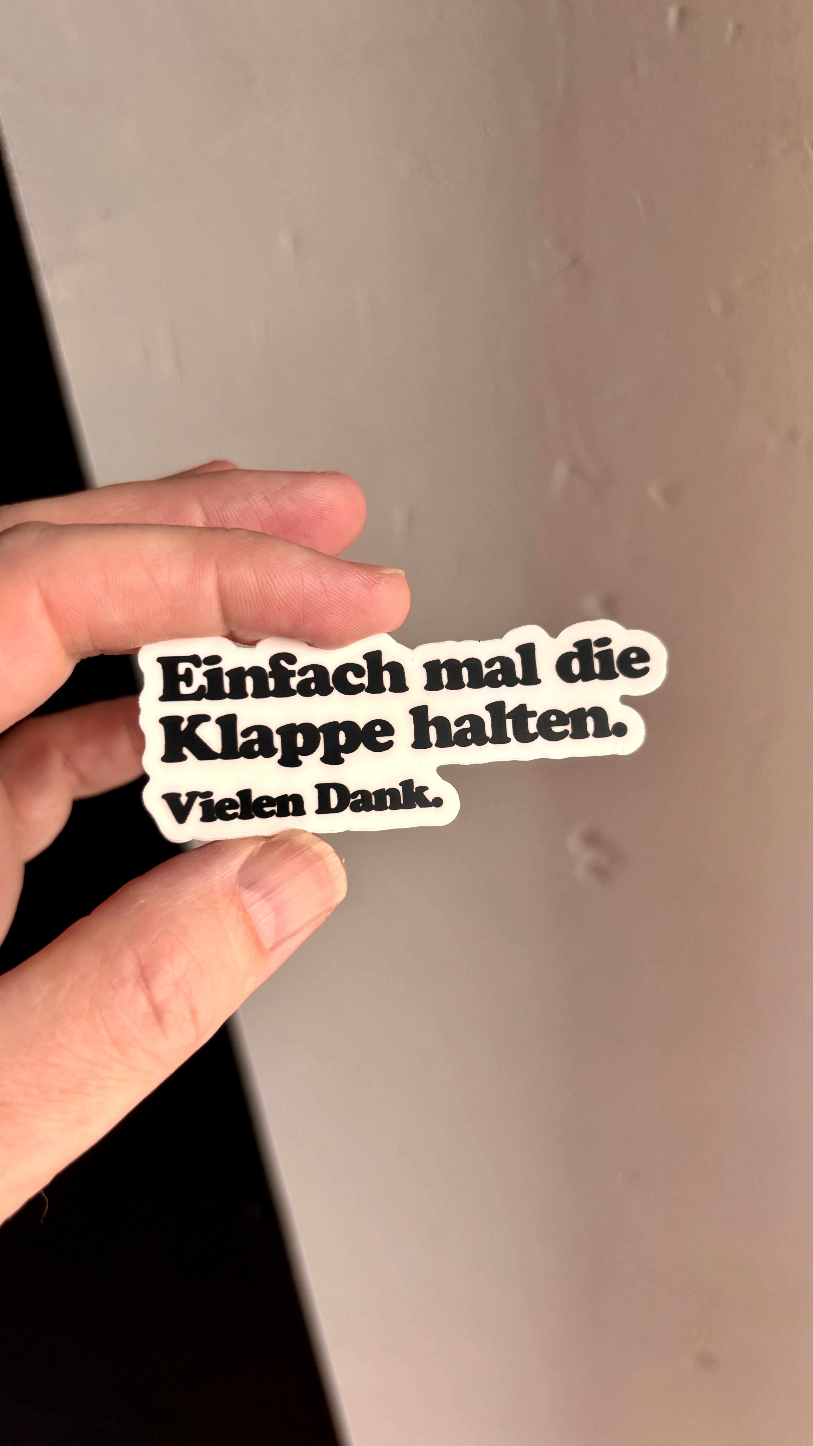 Einfach mal die Klappe halten. Sticker – Wasserfest, u.a. für Laptop, Wasserflasche oder Handy