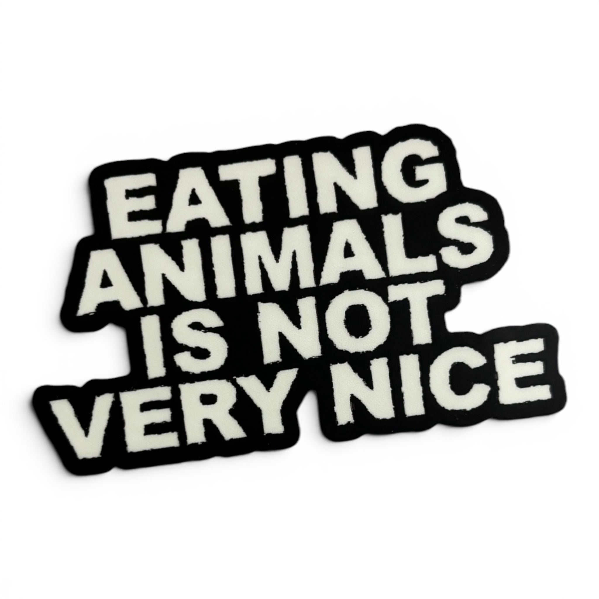 EATING ANIMALS IS NOT VERY NICE Sticker – Wasserfest, u.a. für Laptop & Handy
