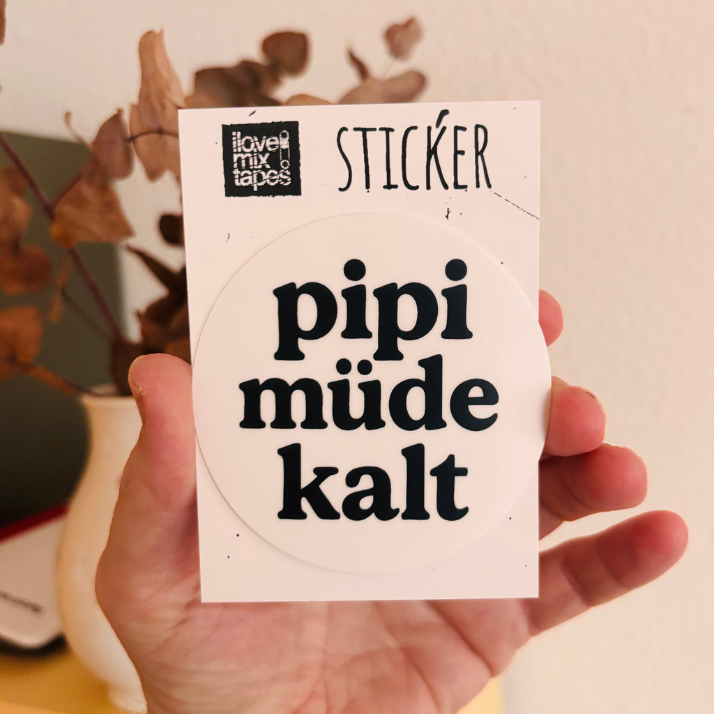 Runder pipi müde kalt Sticker – wetterfest für Auto, Laptop, Flasche & Co.