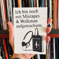 Postkarte „Ich bin noch mit Mixtapes & Walkman aufgewachsen"