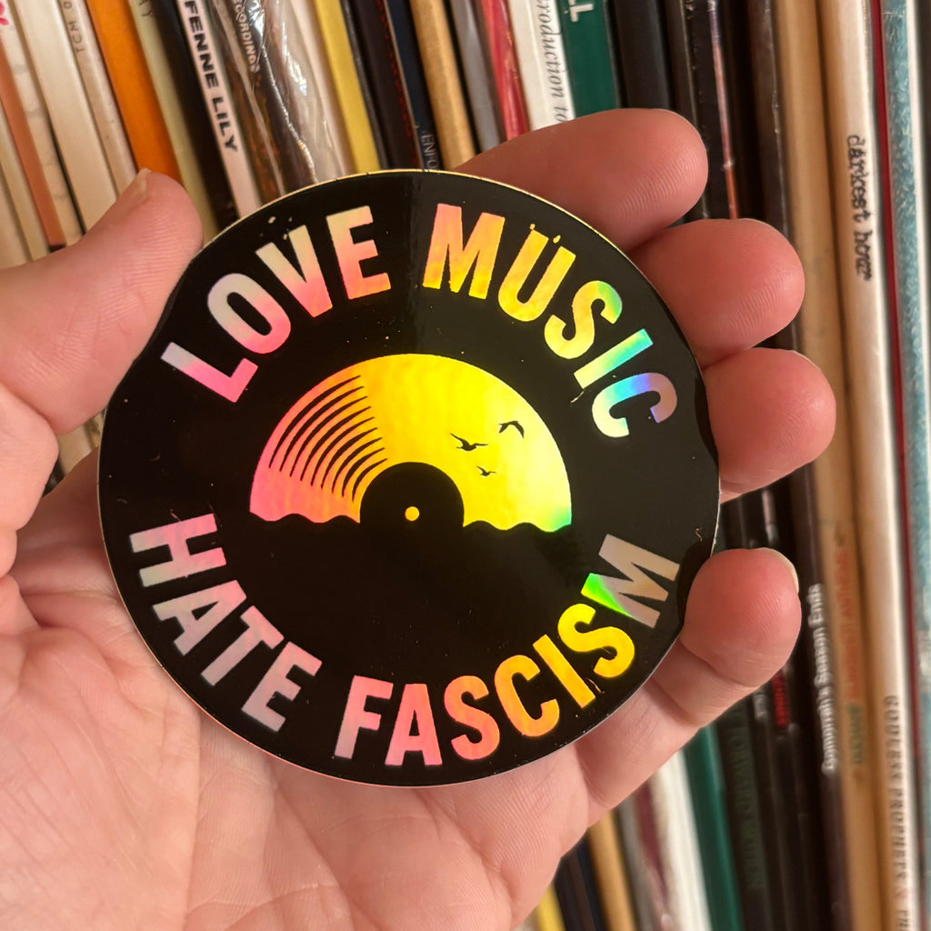 Love Music - Hate Fascism - Schallplatte – Holografisch, Wasserfest, u.a. für Laptop, Wasserflasche oder Handy