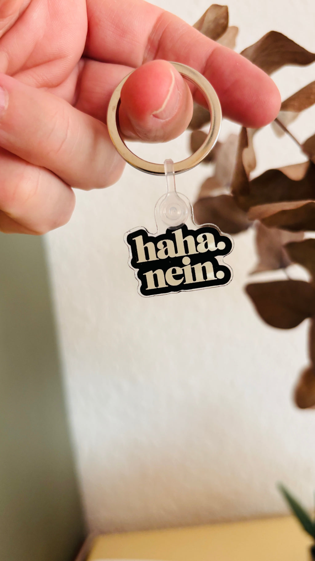 Schlüsselanhänger Haha. Nein. aus Acryl