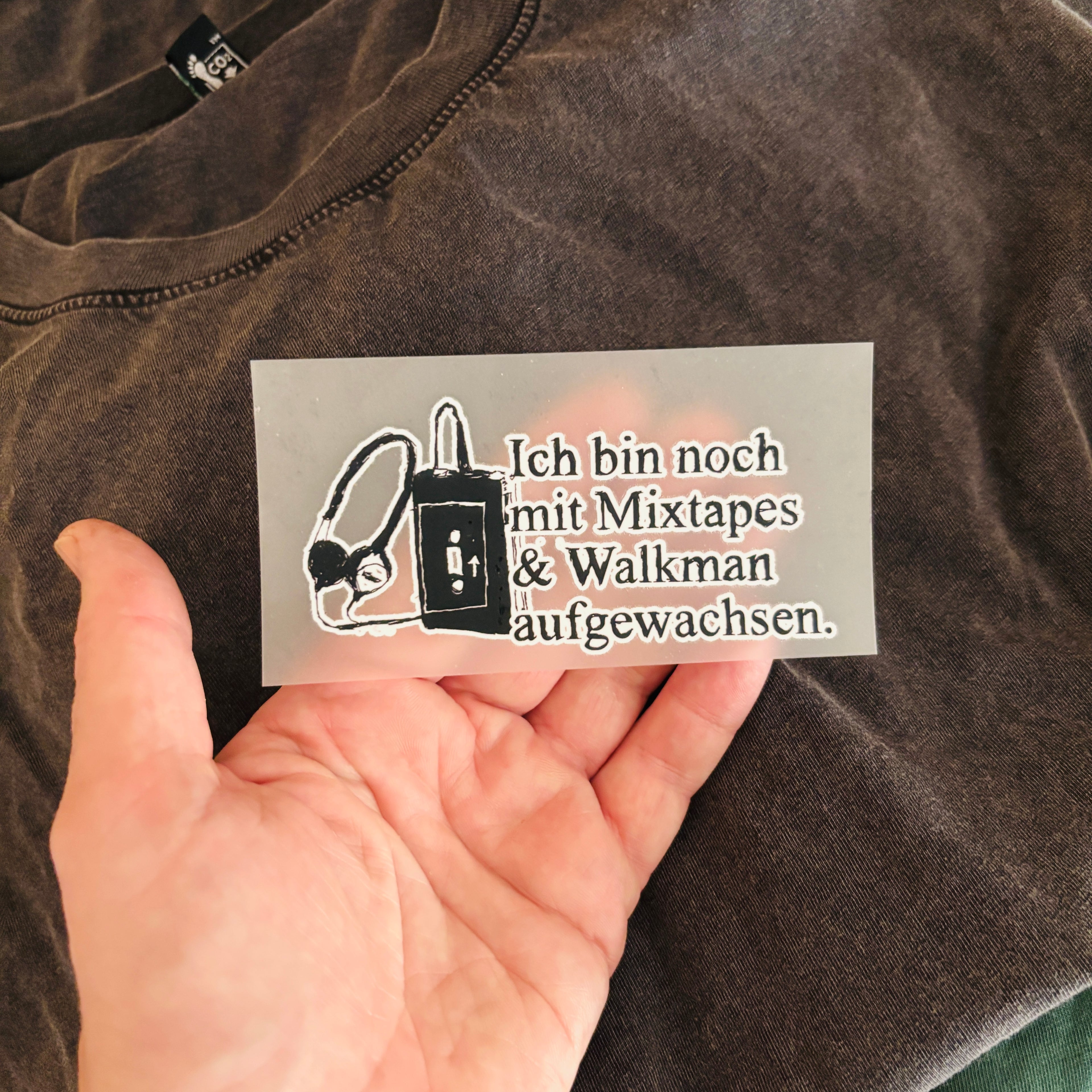 Ich bin noch mit Mixtapes und Walkman aufgewachsen... DTF Transfer  Hochwertiger Textilprint zum Aufbügeln / Bügelbild