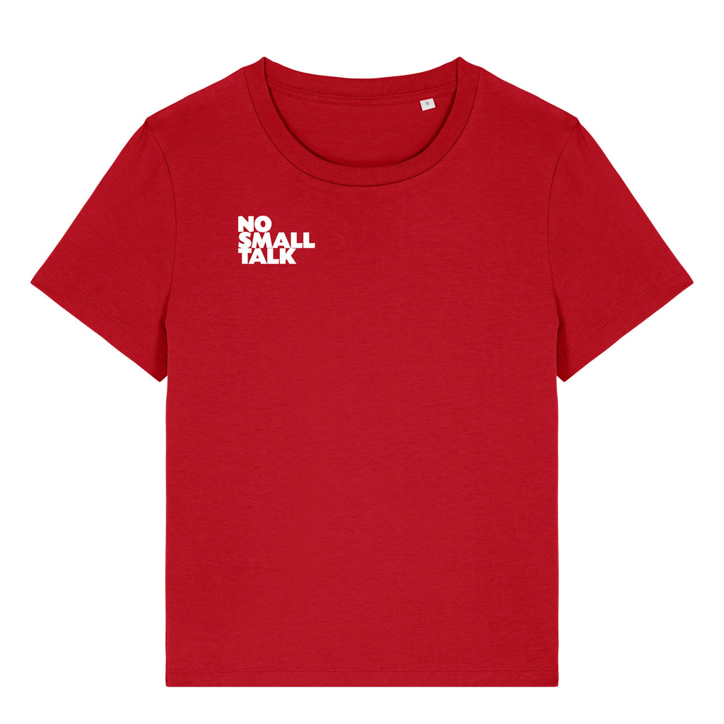 NO SMALL TALK Damen T-Shirt – Schwarz oder Passionate Red