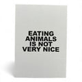 Postkarte eating animals is not very nice A6 Recycling Papier