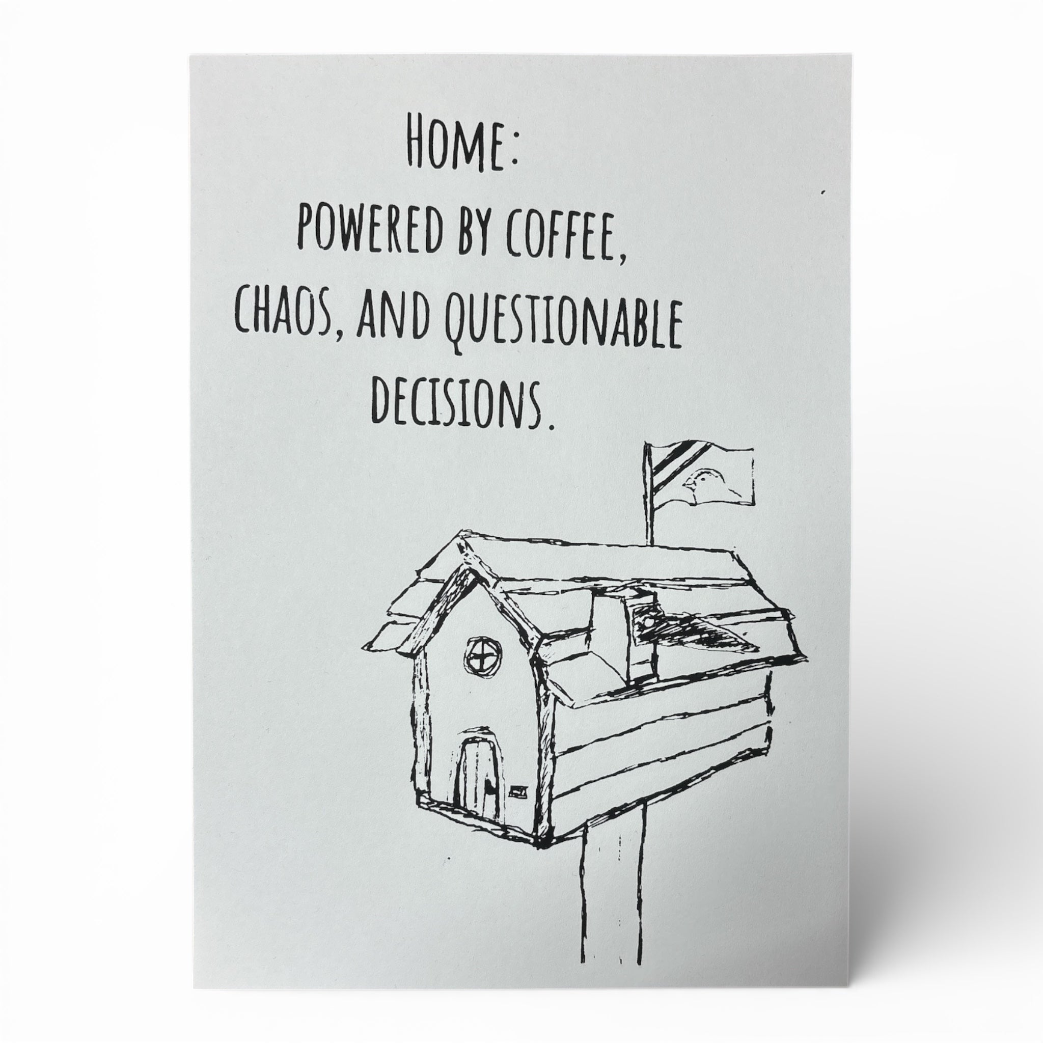 Home: Powered by coffee...  A4 Siebdruck offwhite