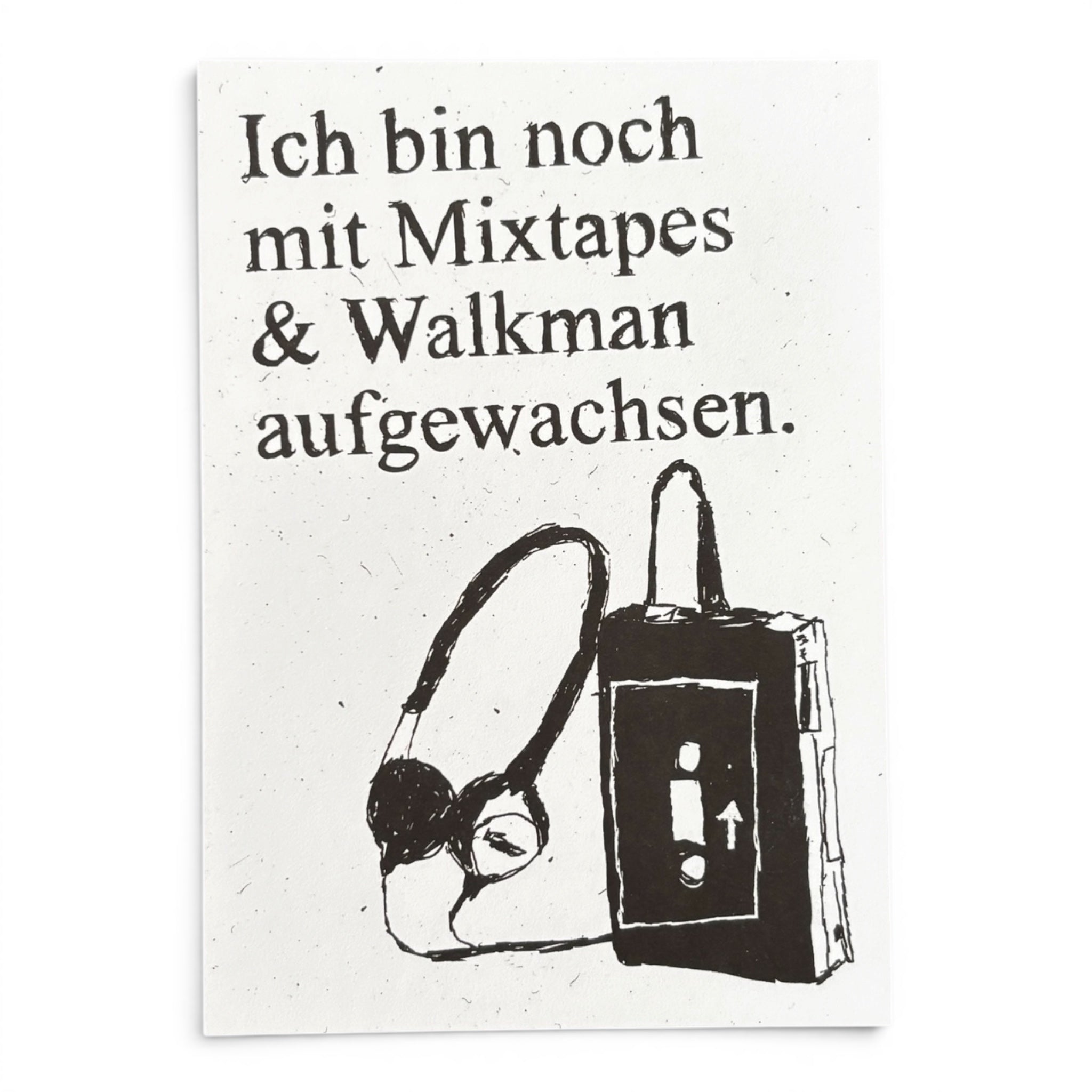 Postkarte „Ich bin noch mit Mixtapes & Walkman aufgewachsen"